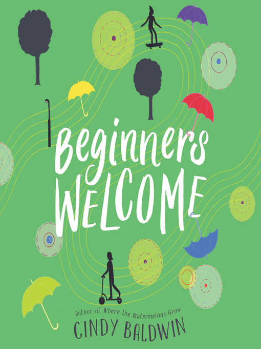 Title details for Beginners Welcome by Cindy Baldwin - Available